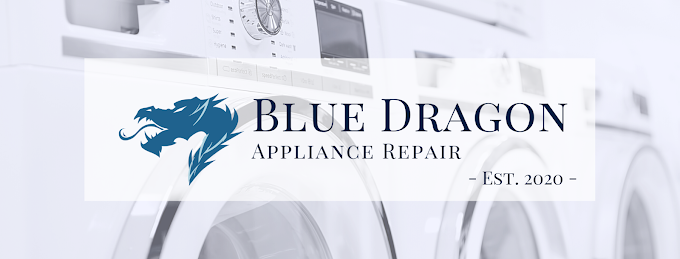 Blue Dragon Appliance Repair in Columbus, OH!